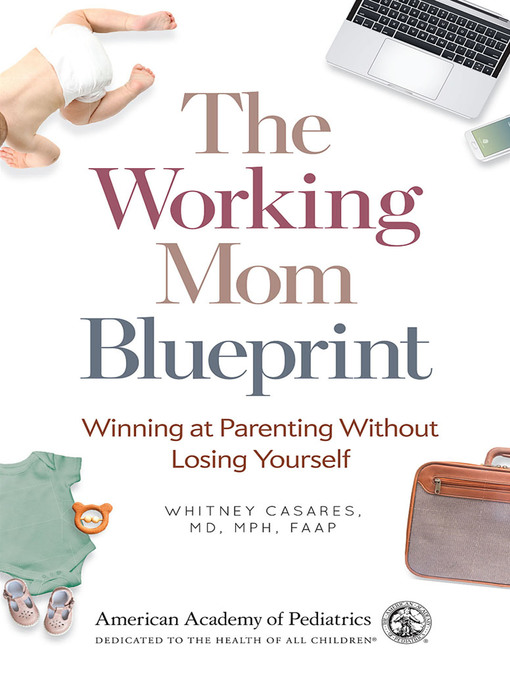 Title details for The Working Mom Blueprint by Whitney Casares - Available